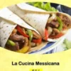 La Cucina Messicana