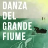 La danza del Grande Fiume