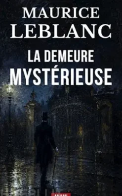 La Demeure Mystérieuse