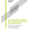 La disciplina giuridica del marchio nel settore agroalimentare