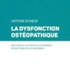 La dysfonction ostéopathique