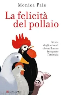 La felicità del pollaio