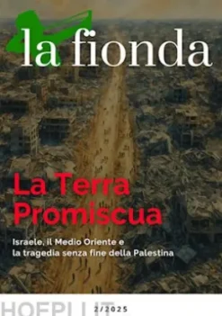 La Fionda 2/2025 - La Terra Promiscua