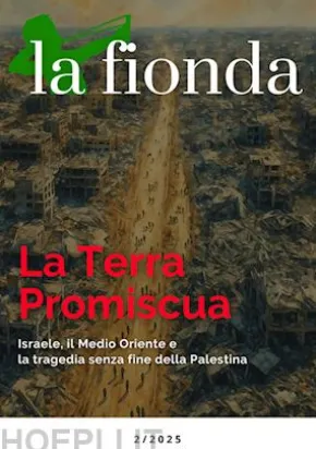 La Fionda 2/2025 - La Terra Promiscua