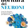 La fioritura dei neuroni
