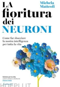 La fioritura dei neuroni