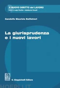 La giurisprudenza e i nuovi lavori - e-Book