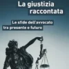 La giustizia raccontata
