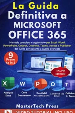 La Guida Definitiva a Microsoft Office 365