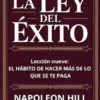 LA LEY DEL ÉXITO Lección nueve: EL HÁBITO DE HACER MÁS DE LO QUE SE TE PAGA (traducido)