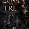 La Luna Dei Tre