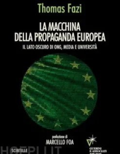 La macchina della propaganda europea