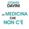 La medicina che non c'è