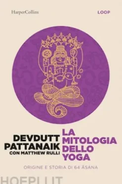 La mitologia dello yoga