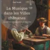 La Musique dans les Villes rhénanes