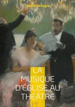 La musique d'Église au théâtre