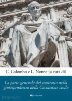 La parte generale del contratto nella giurisprudenza della cassazione civile