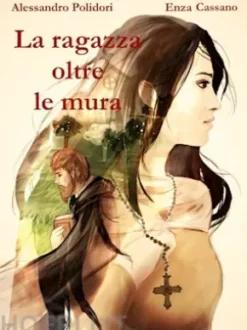 La ragazza oltre le mura
