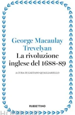 La rivoluzione inglese del 1688-89