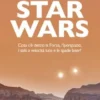 La scienza di Star Wars
