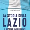 La storia della Lazio