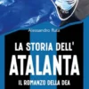 La storia dell'Atalanta
