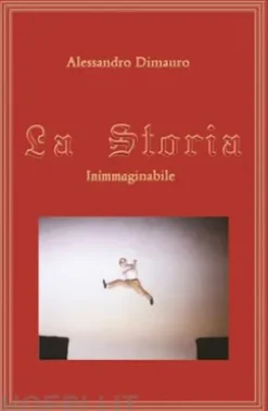 La Storia Inimmaginabile