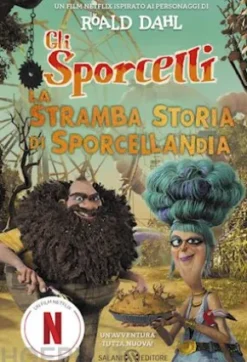La Stramba Storia di Sporcellandia