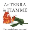 La Terra in fiamme