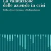La valutazione delle aziende in crisi