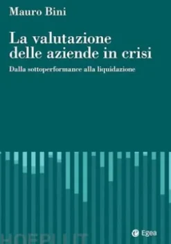 La valutazione delle aziende in crisi