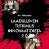 Laadullinen tutkimus innovaatioista 2.0