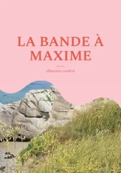 La bande à maxime