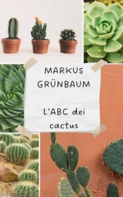 L'ABC dei cactus