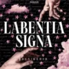 Labentia Signa. Desiderio