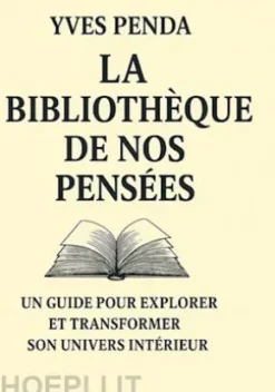 La Bibliothèque de nos pensées