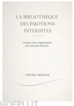 La bibliothèque des émotions interdites