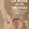 La boxe fa ciò che vuole