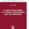 La Carta sociale europea e il controllo internazionale sulla sua applicazione - e-Book