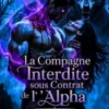 La Compagne Interdite sous Contrat de l’Alpha