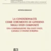 La condizionalità come strumento di governo negli Stati compositi - e-Book