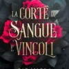 La corte di sangue e vincoli