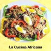 La Cucina Africana