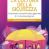 La cultura della sicurezza