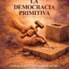 La Democracia Primitiva