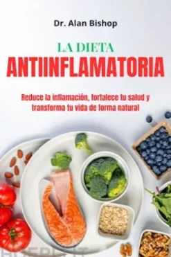 La dieta antiinflamatoria
