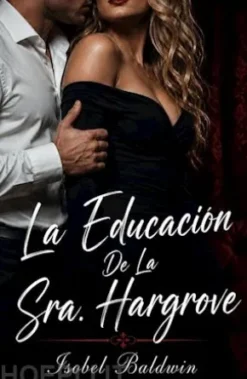 La Educación De La Sra. Hargrove