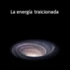 La energía traicionada