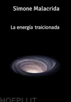 La energía traicionada