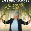 La fabbricante di sogni